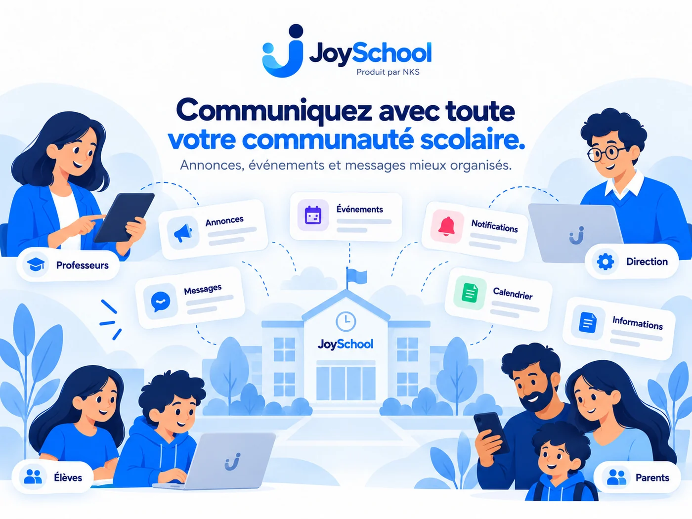 Administration, professeurs, élèves et parents connectés